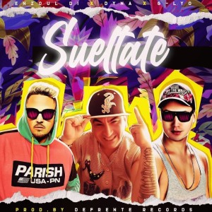 Enzoul Di的專輯SUELTATE (feat. Dyna & G-lyo)