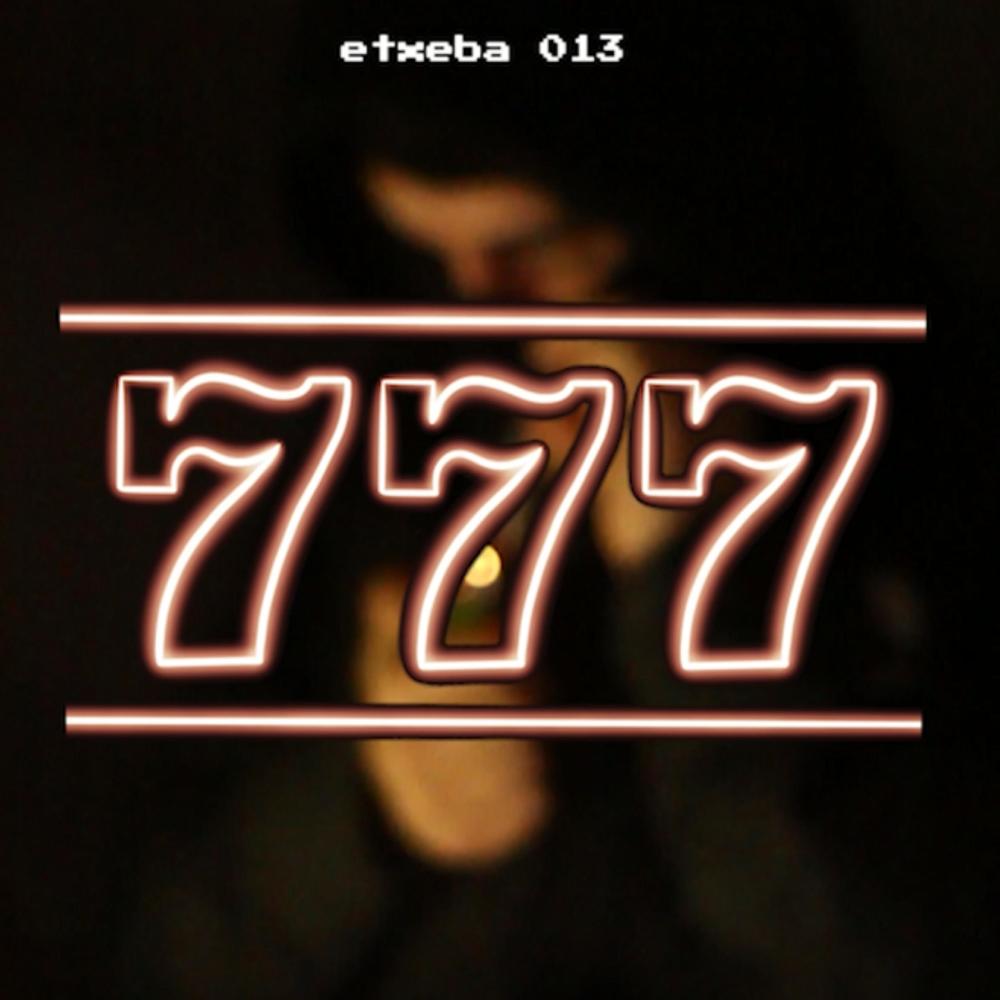 777 (feat. Etxeba013) (Explicit)