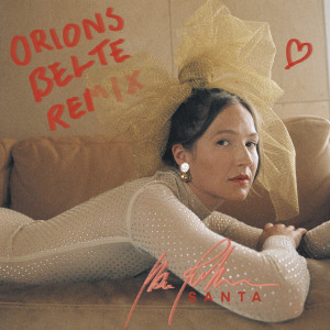 收聽Malin Pettersen的Santa (Orions Belte Remix)歌詞歌曲