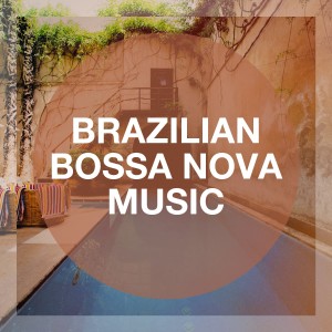 Album Brazilian Bossa Nova Music oleh Brasilian Tropical Orchestra