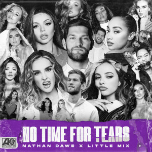 ดาวน์โหลดและฟังเพลง No Time For Tears พร้อมเนื้อเพลงจาก Nathan Dawe