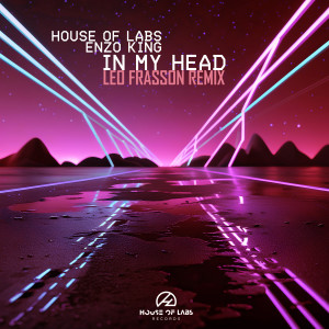 House of Labs的專輯In My Head (Leo Frasson Remix)