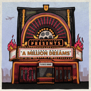 收聽Further North的A Million Dreams歌詞歌曲