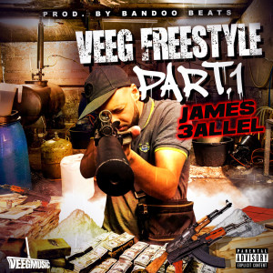 Album Veeg Freestyle, Pt. 1 (Explicit) from James 3allel