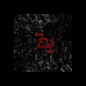 Listen to Roli song with lyrics from Flave