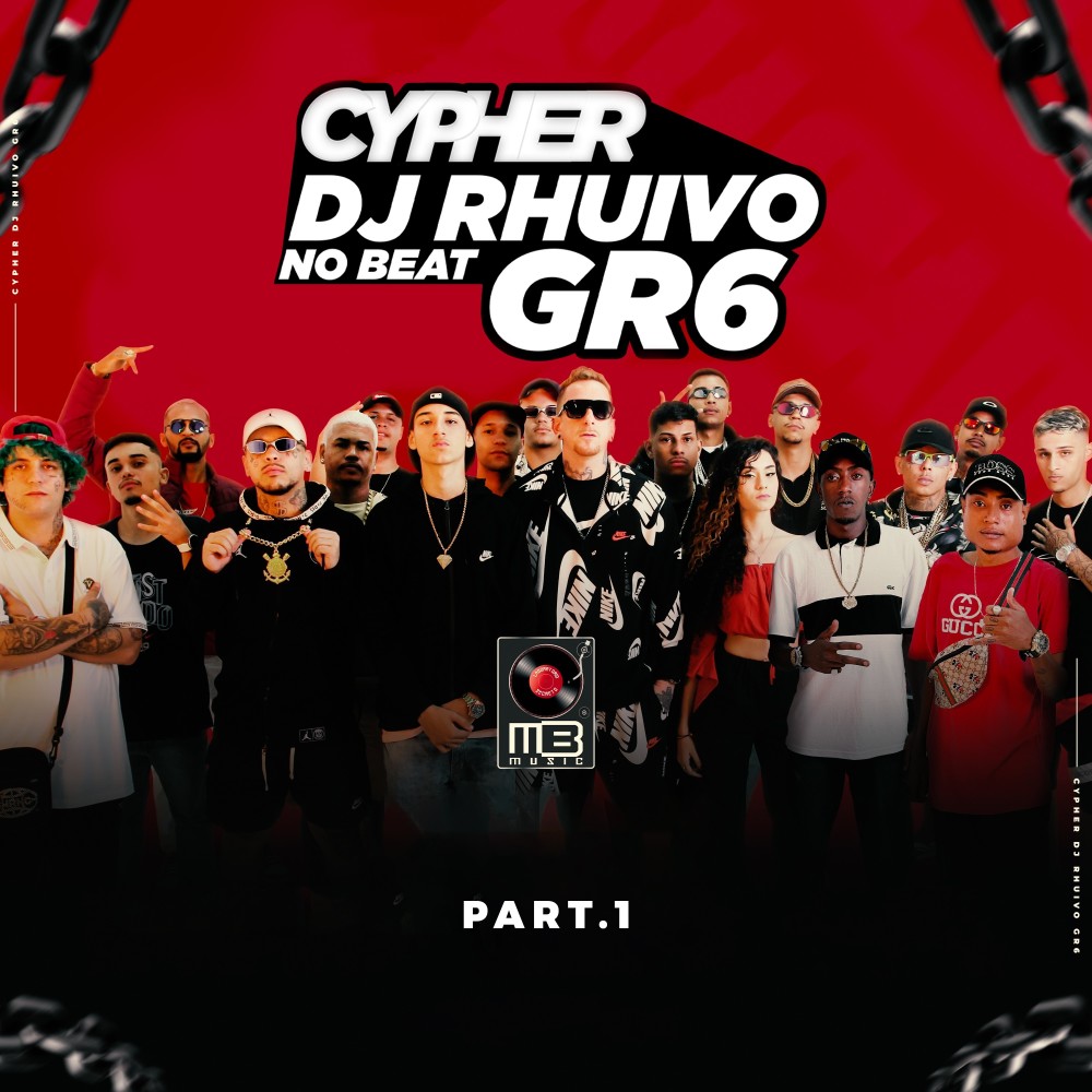 Cypher Dj Rhuivo no Beat Gr6, Pt. 1 (Explicit)
