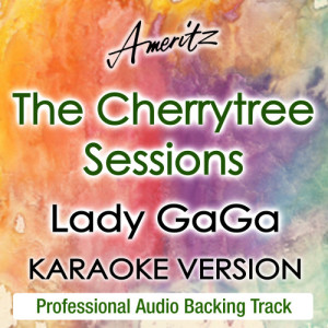 收聽Ameritz Karaoke Band的Poker Face (Live - Cherrytree Session Version) (In The Style Of Lady GaGa)歌詞歌曲