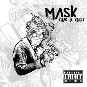 Khao的專輯Mask (feat. Check H2k) (Explicit)