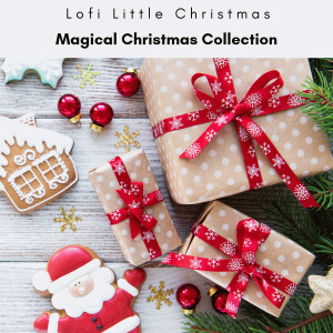 อัลบัม 2023 Magical Christmas Collection ศิลปิน Lofi Little Christmas