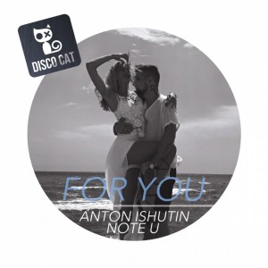 Listen to For You (Original Mix) song with lyrics from Anton Ishutin