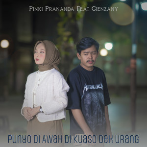 Album Punyo Di Awak Kuaso Dek Urang from Pinki Prananda