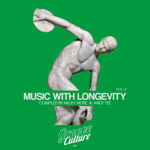 Album Music with Longevity, Vol. 4 (Compiled by Micky More & Andy Tee) from Various Artists