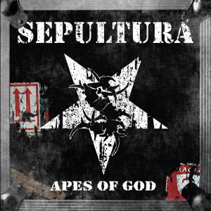 อัลบัม Apes of God (Live) (2022 - Remaster) ศิลปิน Sepultura