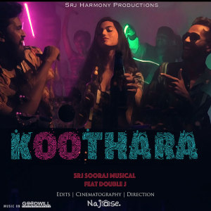 Listen to Koothara song with lyrics from Srj Sooraj