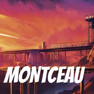 Listen to MONTCEAU song with lyrics from Thomas Meunier
