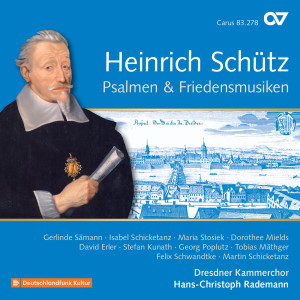 Dresdner Kammerchor的專輯Heinrich Schütz: Psalmen & Friedensmusiken (Complete Recording Vol. 20)
