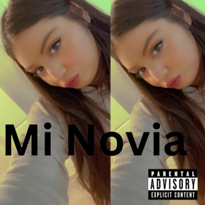 Murda King Records  INC的專輯Mi Novia (Explicit)