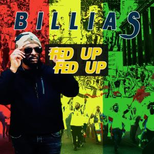 ดาวน์โหลดและฟังเพลง Fed Up Fed Up พร้อมเนื้อเพลงจาก Billias
