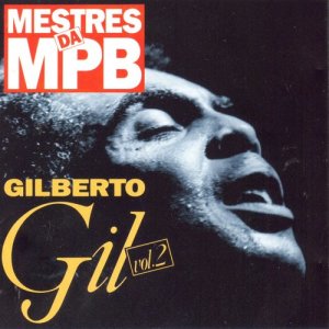 收聽Gilberto Gil的Soy Loco por Ti América歌詞歌曲