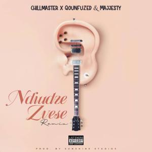 收聽Chillmaster Music的Ndiudze Zvese (feat. Qounfuzed & Majjesty)歌詞歌曲