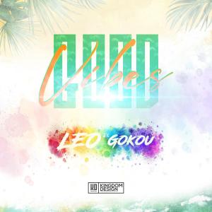 LEO Le Lyon的專輯Good vibes (feat. Gokou) [Explicit]