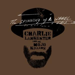 Charlie Lankester的專輯The Spinning Of The Wheel