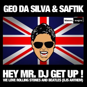 ดาวน์โหลดและฟังเพลง Hey Mr. DJ Get Up (Radio Version) พร้อมเนื้อเพลงจาก Geo Da Silva