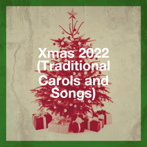 Album Xmas 2022 (Traditional Carols and Songs) from Christmas Hits