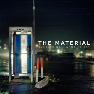 收听The Material的Chances歌词歌曲