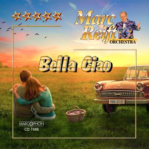 Marc Reift Orchestra的專輯Bella Ciao