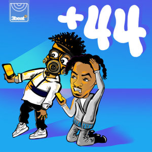 ดาวน์โหลดและฟังเพลง +44 (BPR Vs. Naira Marley) พร้อมเนื้อเพลงจาก BPR