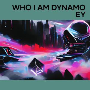 อัลบัม Who I Am Dynamo Ey ศิลปิน Shining Star
