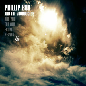 Album Are You the One from Heaven from Phillip Boa & The Voodooclub