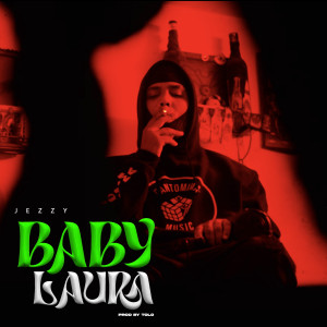 Album BABY LAURA from Jezzy