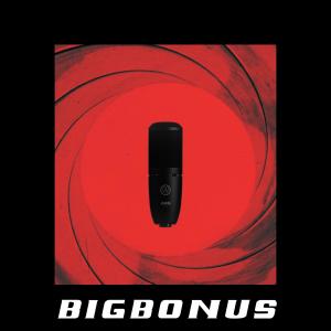 ดาวน์โหลดและฟังเพลง BIG BONUS (Explicit) พร้อมเนื้อเพลงจาก DJ Asterix