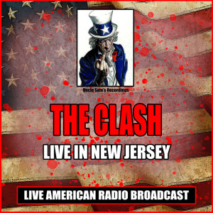 Live In New Jersey dari The Clash