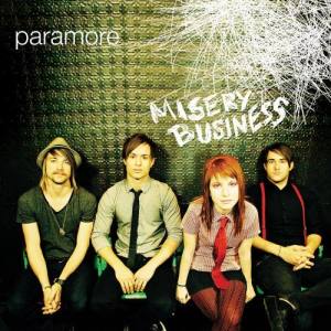 收聽Paramore的Misery Business (Single Version)歌詞歌曲