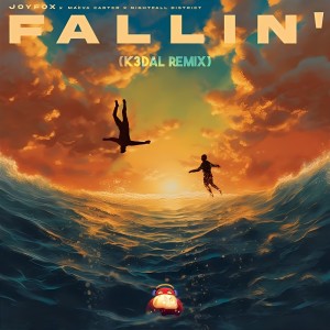 อัลบัม Fallin' (K3DAL Remix) ศิลปิน JoyFox