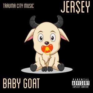 Jer$ey的專輯Baby Goat (Explicit)