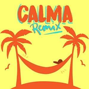 收听TikTok的Calma Remix歌词歌曲