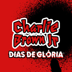 Charlie Brown JR.的專輯Dias de Glória