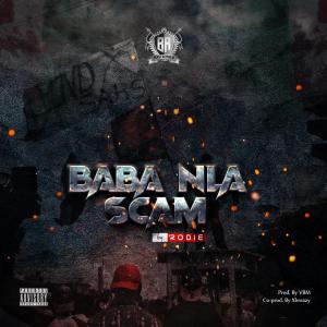 收聽Rodie的Baba Nla Scam歌詞歌曲