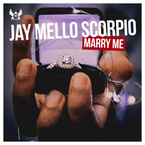 Listen to Marry Me song with lyrics from Jay Mello Scorpio