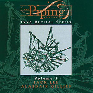 The Piping Centre 1996 Recital Series - Volume 1 dari Jack Lee