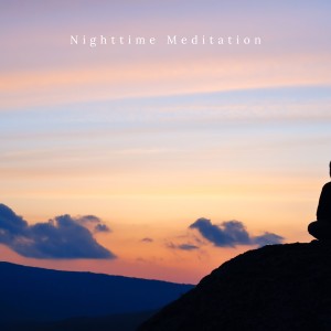 Album Nighttime Meditation oleh Meditation Music Therapy