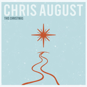 Album This Christmas from Chris August