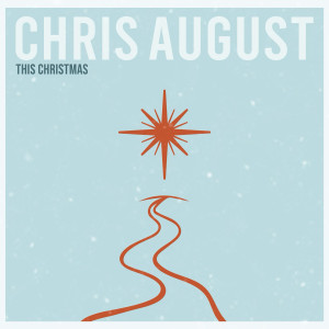 Listen to This Christmas song with lyrics from Chris August