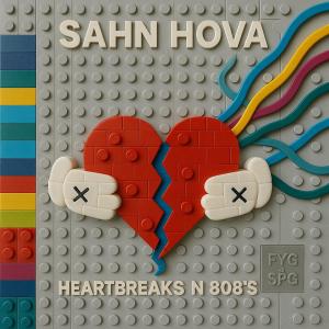 SAHN HOVA的專輯Heartbreaks & 808's (Explicit)
