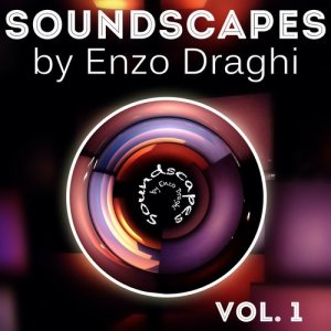 Enzo Draghi的專輯Soundscapes Vol. 1