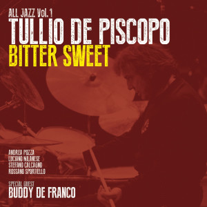อัลบัม Bitter Sweet ศิลปิน Tullio De Piscopo